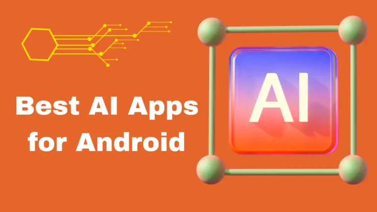 Best AI Apps for Android