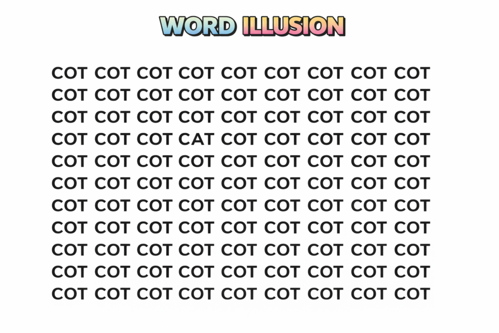 Optical illusion find CAT among COT words