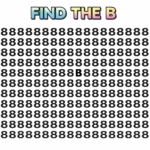 Optical illusion challenge find B among 8s